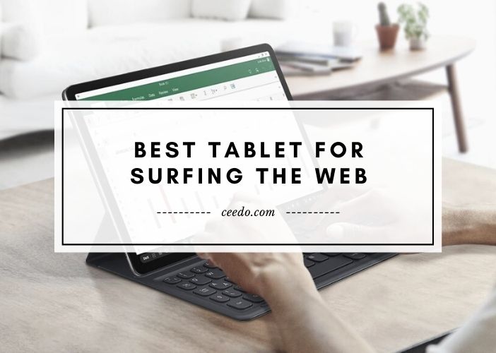 Editor's Recommendation: Top Tablet for Surfing the Web 2023