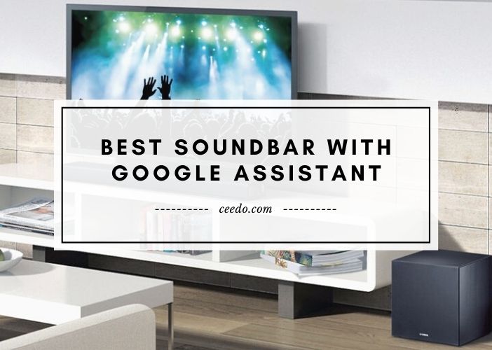 Top Soundbar With Google Assistant 2023 by Editors' Picks