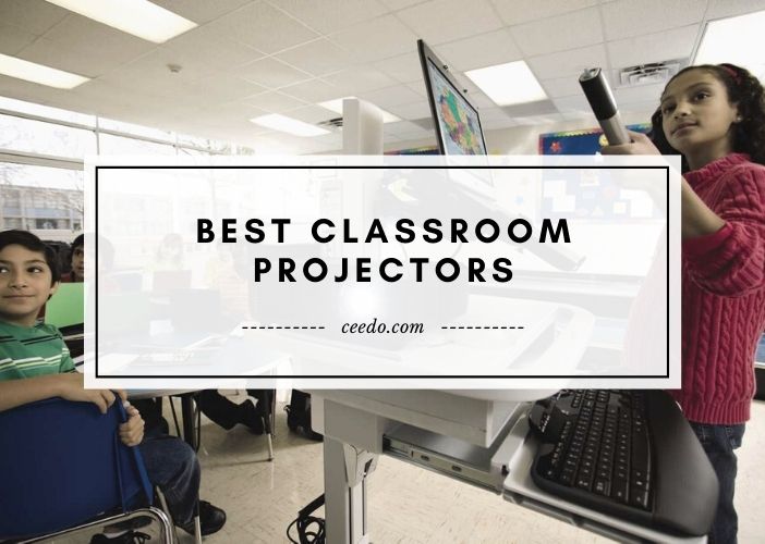 Best Classroom Projectors