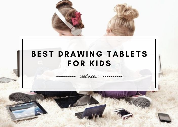 Best Drawing Tablets For Kids