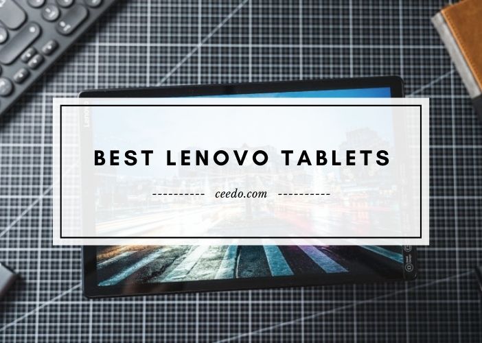Best Lenovo Tablets