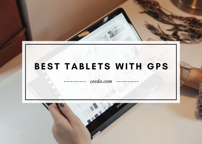 Best Tablets With GPS