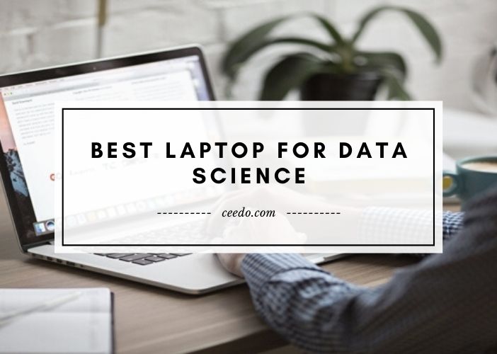 Best Laptop For Data Science