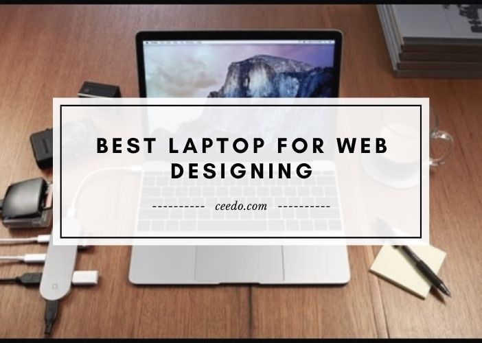 Best Laptop For Web Designing