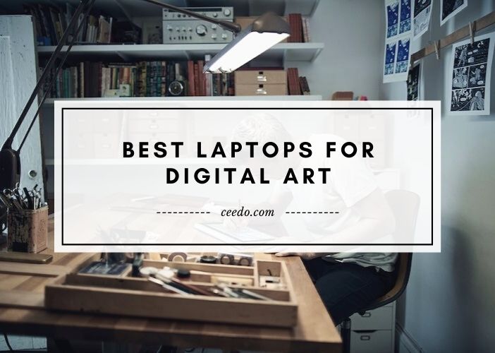 Best Laptops For Digital Art
