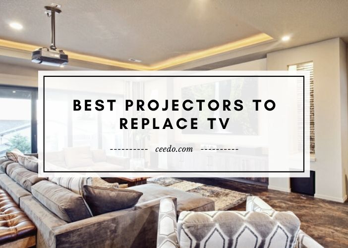 Editors' Picks: Top Projectors to Replace Tv 2023