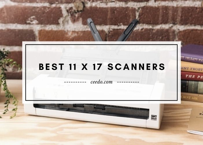  Best 11 x 17 Scanner Reviews 