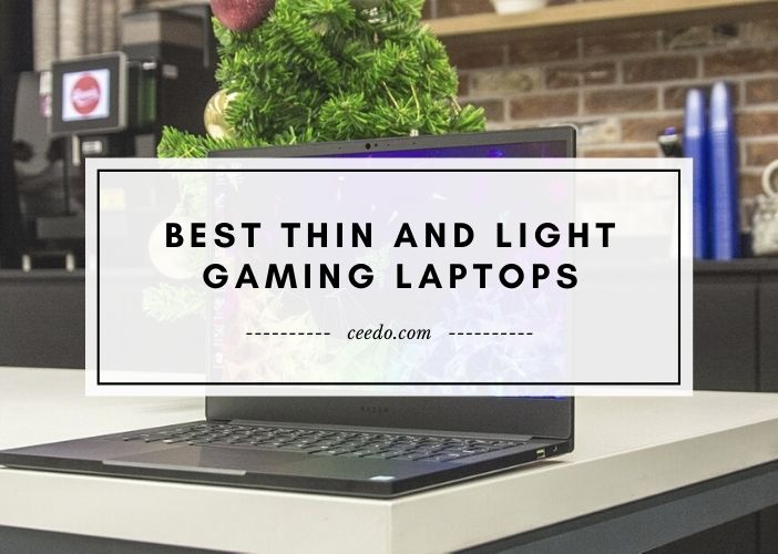 Best Thin And Light Gaming Laptops